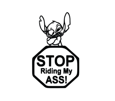 Stop Riding my Ass Autó Matricá - Image 1